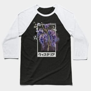 Wisteria Otaku Japanese Flower Baseball T-Shirt